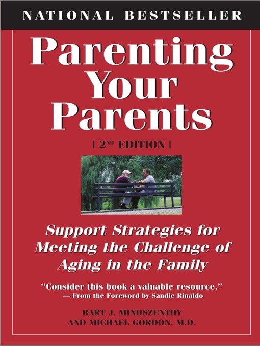 Title details for Parenting Your Parents by Bart J. Mindszenthy - Available